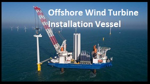 Offshore Wind Turbine Installation