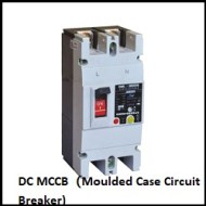 DC MCCB（Moulded Case Circuit Breaker)