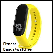 Fitness Bands/watches