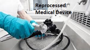Reprocessed Medical Device
