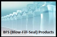 BFS (Blow-Fill-Seal) Products