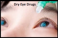 Dry Eye Drugs